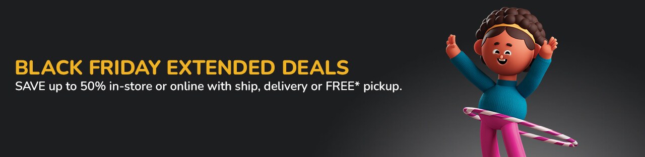 BLACK FRIDAY EXTENDED DEALS BLACK FRIDAY EXTENDED DEALS