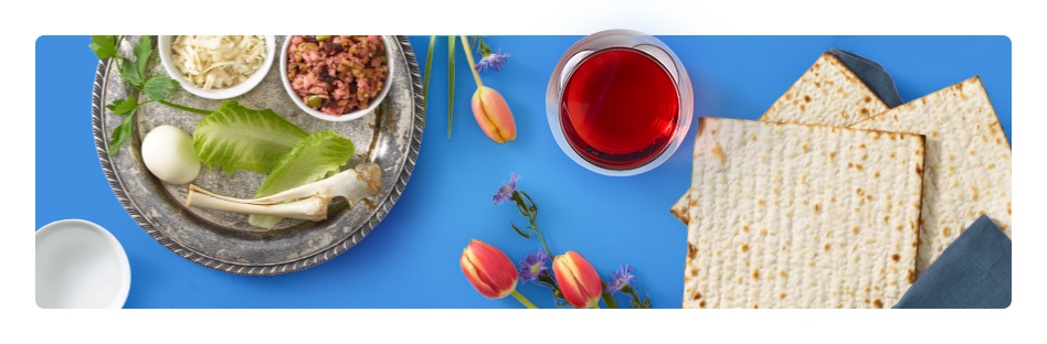 Shop essentials for your Passover meal.