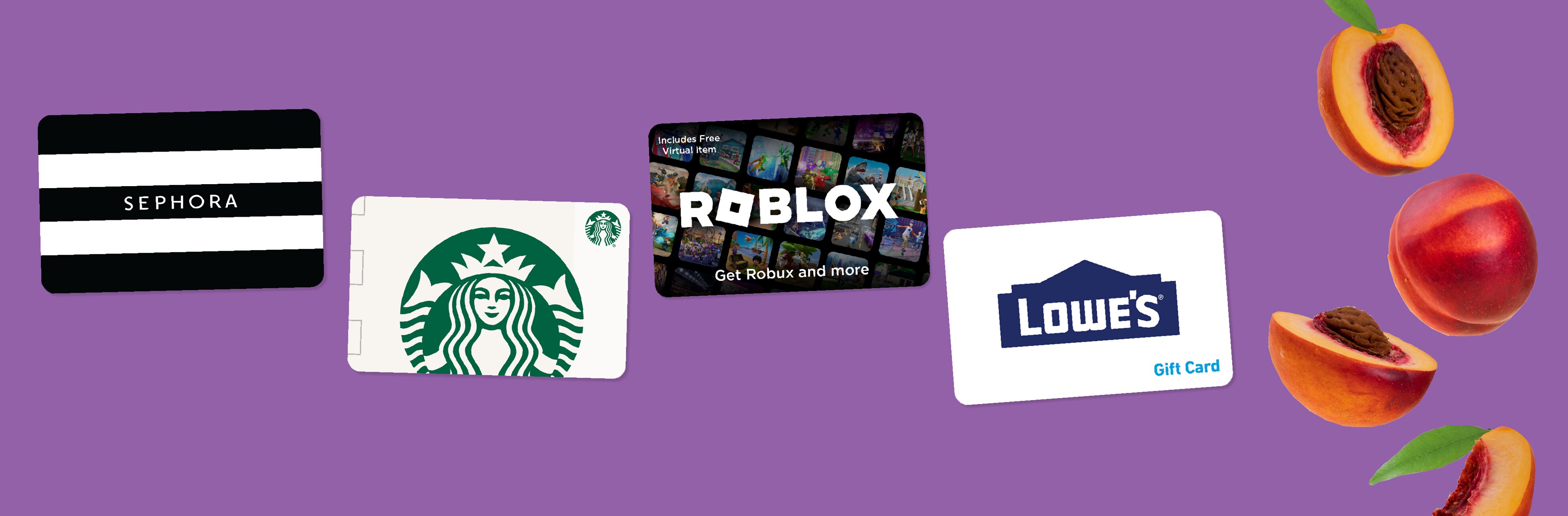 Shop Gift cards including Sephora, Starbucks, Roblox, and Lowe's.