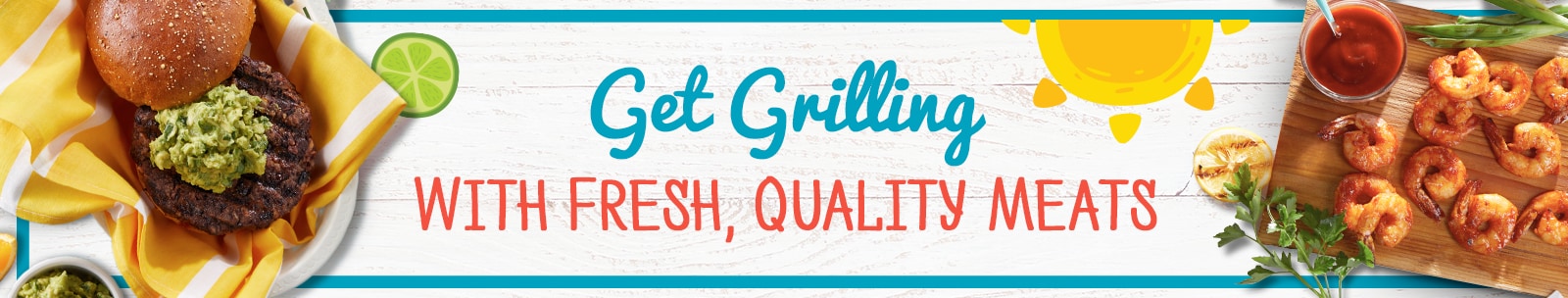 Get Grilling with Fresh Quality Meats