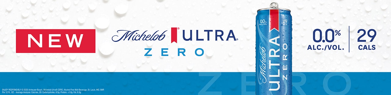 New Michelob Ultra Zero. 0.0% Alc./Vol. | 29 Calories